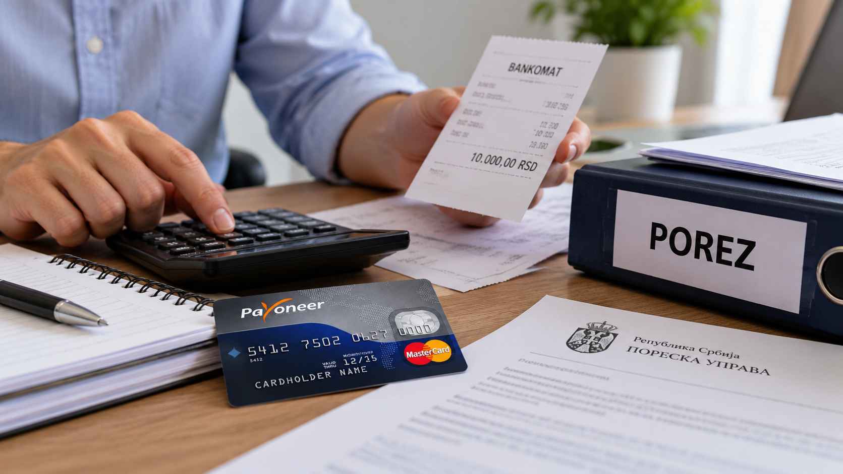 Osoba računa poreske obaveze uz Payoneer karticu, potvrdu o podizanju novca i poresku dokumentaciju